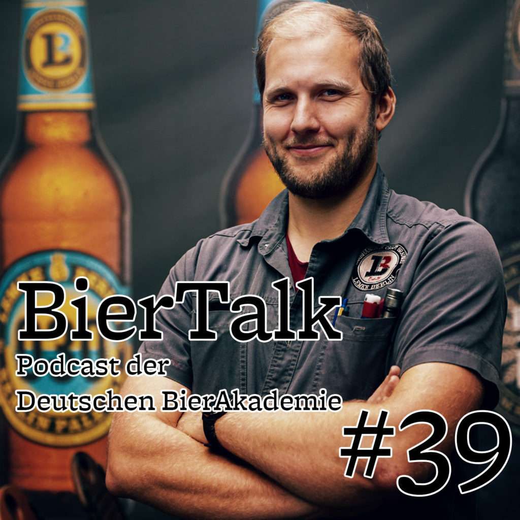 BierTalk 39 – Interview mit Sebastian Oberwalder, stellvertretender Betriebsleiter bei Lemke in Berlin